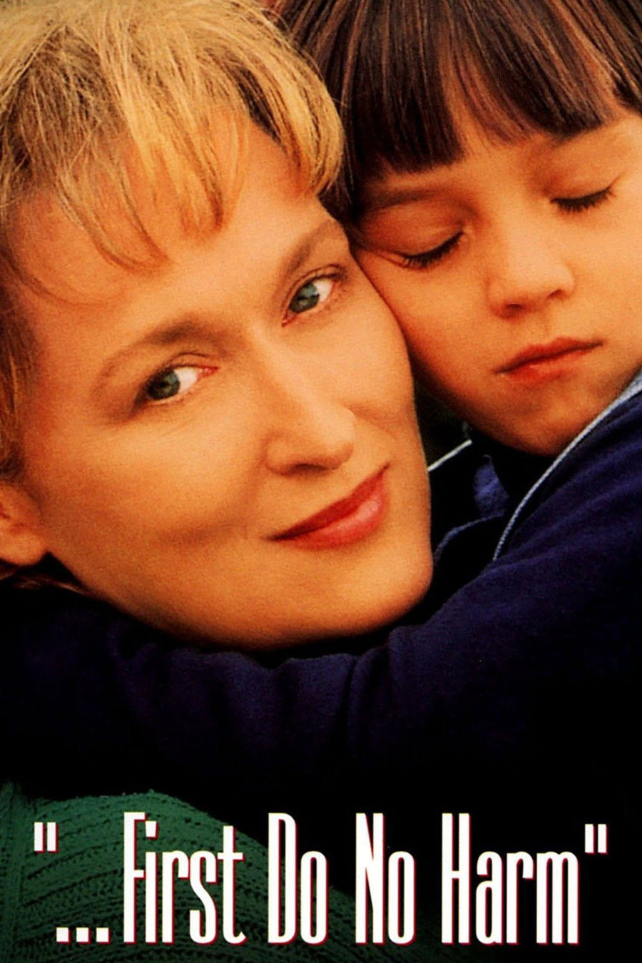 "...First Do No Harm" (1997) poster