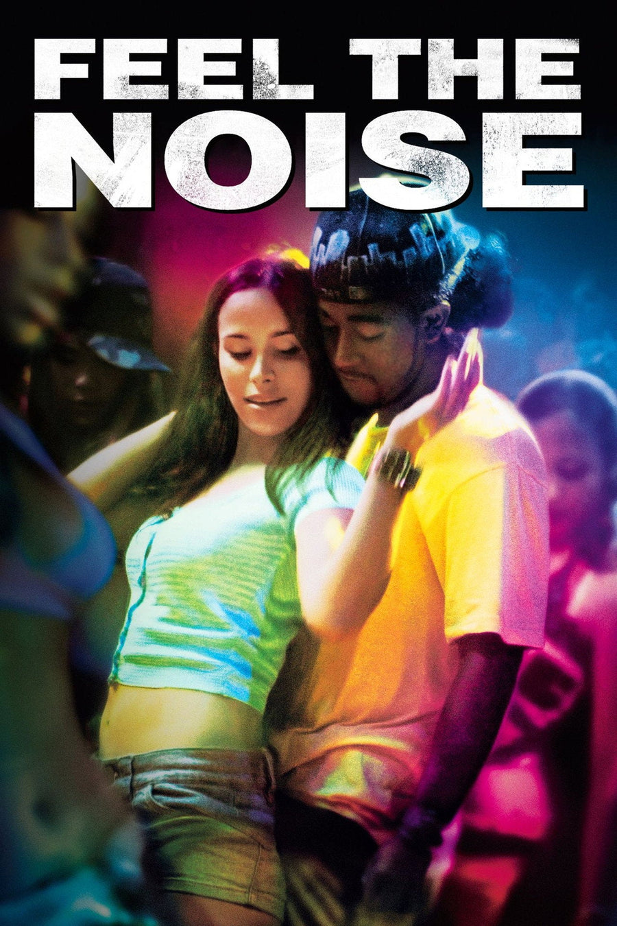 Feel the Noise (2007) poster