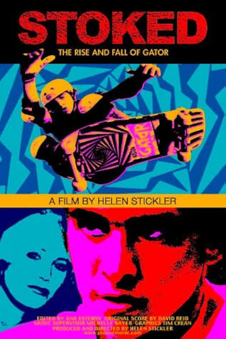 Stoked The Rise and Fall of Gator poster
