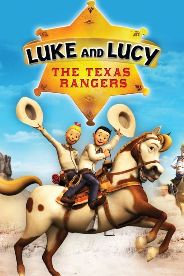 Luke and Lucy The Texas Rangers (2009) poster