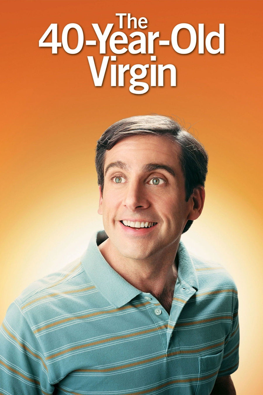 The 40 Year-Old-Virgin (2005) poster