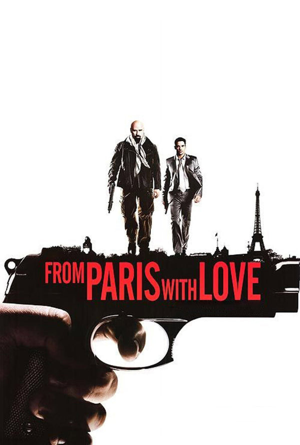 From Paris With Love (2010) poster