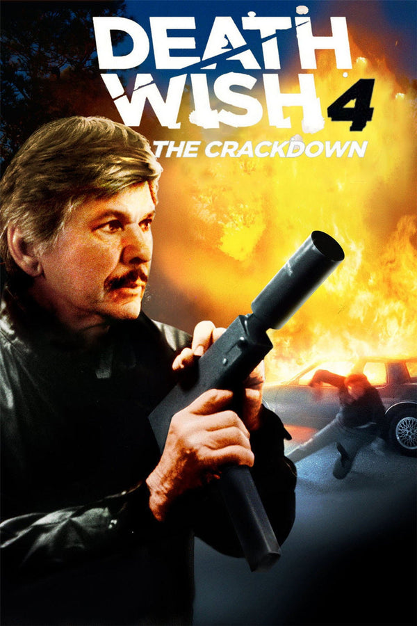 Death Wish 4 The Crackdown (1987) poster